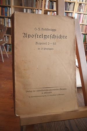 Bild des Verkufers fr Apostelgeschichte Kap. 2 - 10 in fnfundzwanzig Predigten, im Jahre 1875 gehalten. Dritte Auflage. zum Verkauf von Antiquariat Floeder