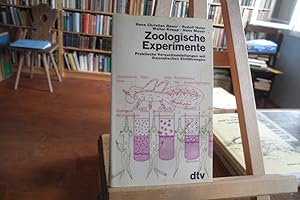 Seller image for Zoologische Experimente. Praktische Versuchsanleitungen mit theoretischen Einfhrungen. for sale by Antiquariat Floeder