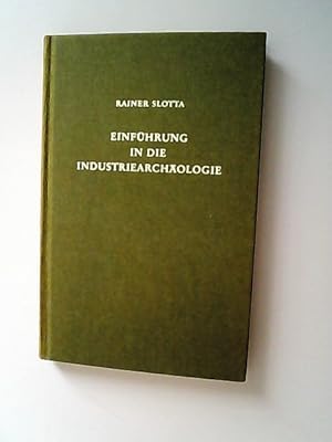 Bild des Verkufers fr Einfhrung in die Industriearchologie. zum Verkauf von Antiquariat Bookfarm