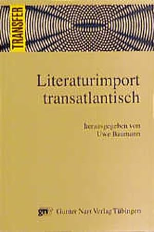 Bild des Verkufers fr Literaturimport transatlantisch. zum Verkauf von Antiquariat Bookfarm