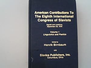 Bild des Verkufers fr American Contributions to the Eighth International Congress of Slavists: Volume 1. Linguistics and Poetics zum Verkauf von Antiquariat Bookfarm