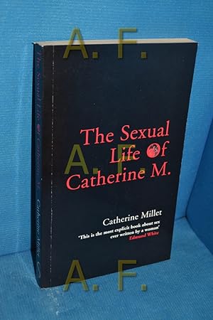 Bild des Verkufers fr The Sexual Life of Catherine M. zum Verkauf von Antiquarische Fundgrube e.U.