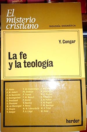 LA FE Y LA TEOLOGÍA - El misterio cristiano - Teología dogmática