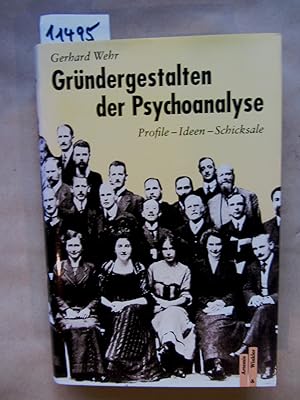 Bild des Verkufers fr Grndergestalten der Psychoanalyse. Profile - Ideen - Schicksale. zum Verkauf von Versandantiquariat Dr. Wolfgang Ru