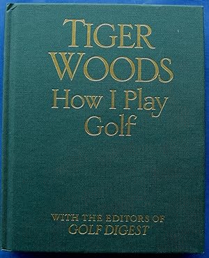 Seller image for TIGER WOODS: How I Play Golf for sale by JBK Books