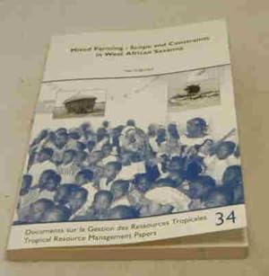 Bild des Verkufers fr Mixed Farming: Scope and Constraints in West African Savanna. zum Verkauf von Antiquariat Robert Loest