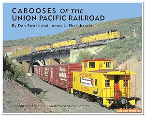Seller image for Cabooses of the Union Pacific Railroad for sale by Arizona Hobbies LLC
