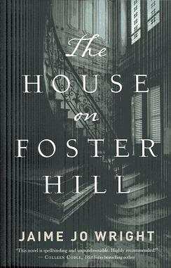 Seller image for The House on Foster Hill for sale by The Book Faerie