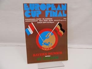 European Cup Final Hampden Park Glasgow Wednesday 12th May 1976kick-Off 8.15pm ; Official Program...