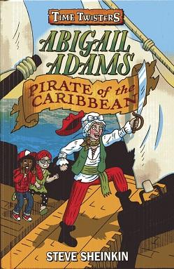 Imagen del vendedor de Abigail Adams, Pirate of the Caribbean (Time Twisters) a la venta por The Book Faerie