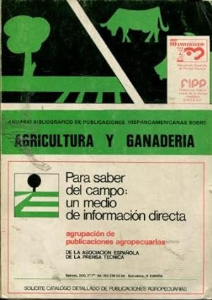 ANUARIO BIBLIOGRAFICO DE PUBLICACIONES HISPANOAMERICANAS SOBRE AGRICULTURA Y GANADERIA.