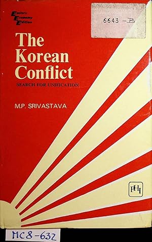 Seller image for The Korean conflict : search for unification for sale by ANTIQUARIAT.WIEN Fine Books & Prints