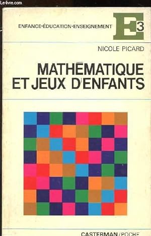 Immagine del venditore per Mathmatique et jeux d'enfants venduto da Le-Livre