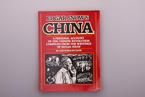 Seller image for EDGAR SNOW S CHINA. A Personal Account of the Chinese Revolution compiled from the writngs of Edgar Snow for sale by INFINIBU KG