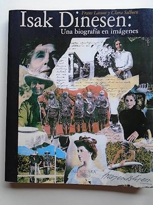 Bild des Verkufers fr Isak Dinesen. Una Biografa en Imgenes. zum Verkauf von Carmichael Alonso Libros