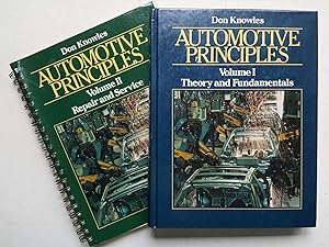 Automotive Principles: Theory and Fundamentals (Volume I) and Repair and Service (Volume II)