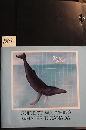 Image du vendeur pour Guide to Watching Whales in Canada mis en vente par Mad Hatter Bookstore