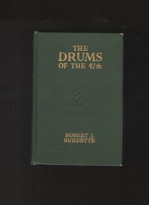 Seller image for The Drums of the 47th for sale by Elder's Bookstore