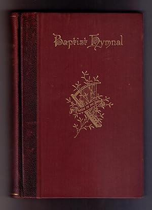 Imagen del vendedor de The Baptist Hymnal, for Use in the Church and Home. a la venta por CARDINAL BOOKS  ~~  ABAC/ILAB