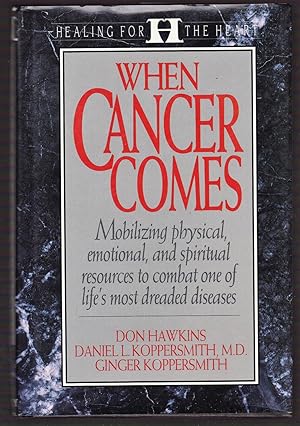 Bild des Verkufers fr When Cancer Comes (Healing for the Heart) zum Verkauf von Riverhorse Books