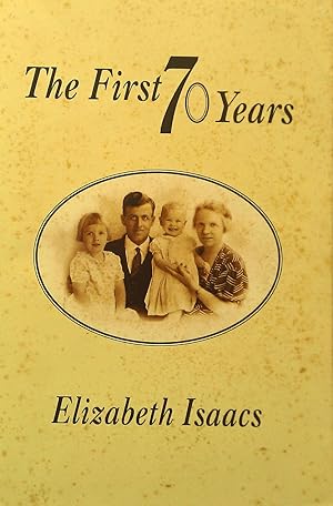 The First 70 Years