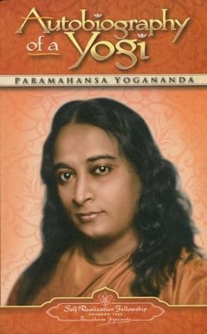 Autobiography of a Yogi (Self-Realization Fellowship)