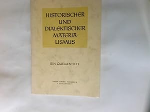 Bild des Verkufers fr Historischer und dialektischer Materialismus : Ein Quellenheft. Unser Glaube ; Ausg. A, Quellenh. 4 zum Verkauf von Antiquariat Buchhandel Daniel Viertel