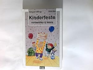 Bild des Verkufers fr Kinderfeste vorbereiten & feiern. zum Verkauf von Antiquariat Buchhandel Daniel Viertel
