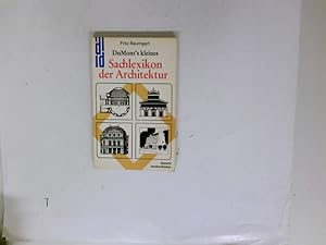 Seller image for DuMont's kleines Sachlexikon der Architektur. Fritz Baumgart / Dumont-Kunst-Taschenbcher ; Nr. 44 for sale by Antiquariat Buchhandel Daniel Viertel