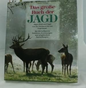 Image du vendeur pour Das grosse Buch der Jagd. mis en vente par Antiquariat Buchhandel Daniel Viertel