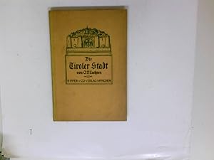 Seller image for Die Tiroler Stadt. for sale by Antiquariat Buchhandel Daniel Viertel