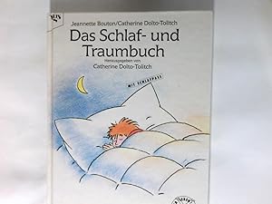 Image du vendeur pour Das Schlaf- und Traumbuch. Unter Mitarb. von Anne Vidal. mis en vente par Antiquariat Buchhandel Daniel Viertel