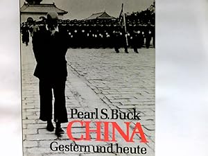 Image du vendeur pour China : gestern u. heute. mis en vente par Antiquariat Buchhandel Daniel Viertel