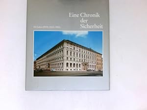 Bild des Verkufers fr Eine Chronik der Sicherheit : 150 Jahre BVB (1835 - 1985). Hrsg.: Der Vorstand d. Bayer. Versicherungsbank. zum Verkauf von Antiquariat Buchhandel Daniel Viertel