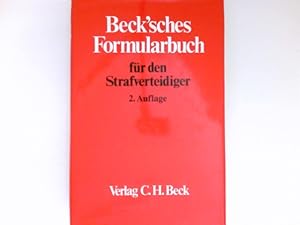 Seller image for Beck'sches Formularbuch fr den Strafverteidiger : Ingram Lohberger. In Zusammenarbeit mit Michael Brlein . for sale by Antiquariat Buchhandel Daniel Viertel