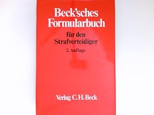 Immagine del venditore per Beck'sches Formularbuch fr den Strafverteidiger : Ingram Lohberger. In Zusammenarbeit mit Michael Brlein . venduto da Antiquariat Buchhandel Daniel Viertel