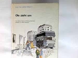 Seller image for Ole zieht um. Aus d. Schwed. von Elke Pirck for sale by Antiquariat Buchhandel Daniel Viertel