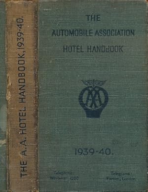 Seller image for The Automobile Association [AA] Hotel Handbook 1939-40 for sale by Barter Books Ltd