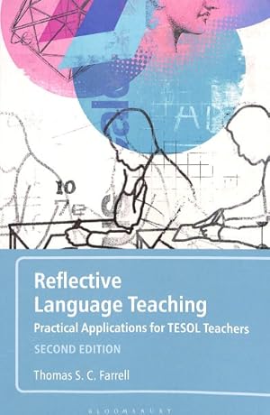 Seller image for Reflective Language Teaching : Practical Applications for TESOL Teachers for sale by GreatBookPrices
