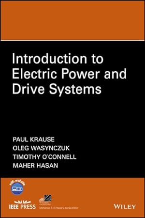 Image du vendeur pour Introduction to Electric Power and Drive Systems mis en vente par GreatBookPrices