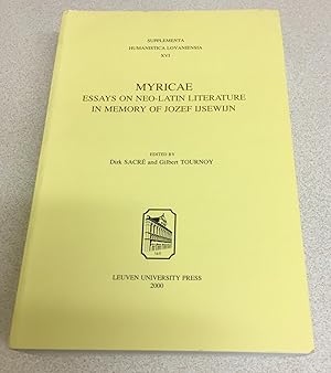 Bild des Verkufers fr Myricae: Essays on Neo-Latin Literature in Memory of Jozef Ijsewijn (Supplementa Humanistica Lovaniensia) zum Verkauf von Scarthin Books ABA, ILAB.