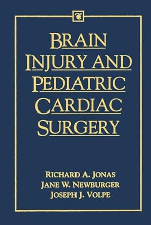 Imagen del vendedor de Brain Injury and Pediatric Cardiac Surgery a la venta por GreatBookPrices