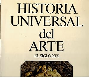 Image du vendeur pour Historia universal del arte: el siglo XIX mis en vente par Librera Dilogo