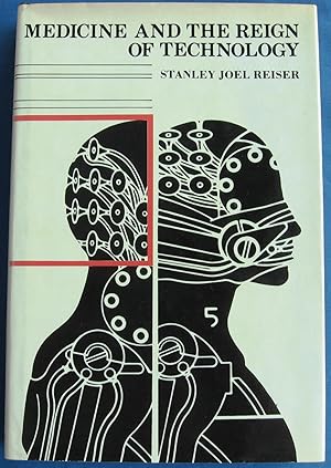 Seller image for Medicine and the reign of technology for sale by JBK Books