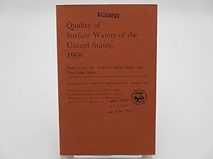 Quality of Surface Waters of the United States, 1969: Parts 9 and 10, Colorado River Basin and Th...