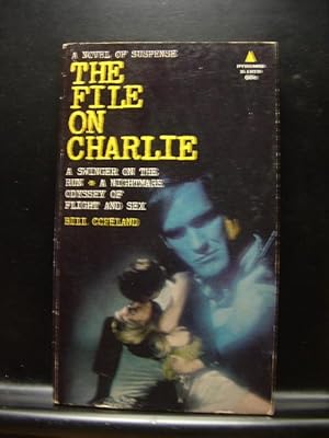 Seller image for THE FILE ON CHARLIE for sale by The Book Abyss