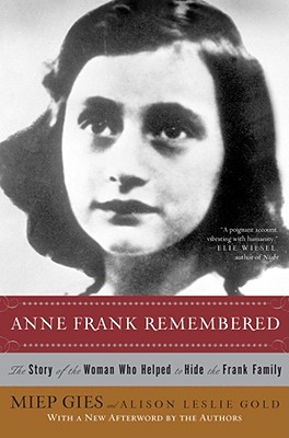 Bild des Verkufers fr Anne Frank Remembered: The Story of the Woman Who Helped to Hide the Frank Family (Paperback or Softback) zum Verkauf von BargainBookStores
