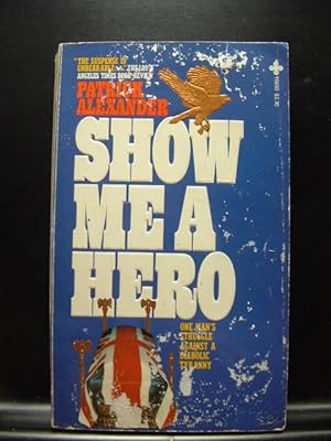 Seller image for SHOW ME A HERO for sale by The Book Abyss