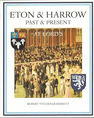 Bild des Verkufers fr Eton & Harrow Past & Present at Lords zum Verkauf von Joy Norfolk, Deez Books