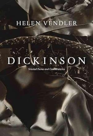 Seller image for Dickinson : Selected Poems and Commentaries for sale by GreatBookPrices